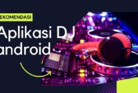 Aplikasi DJ android