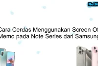 Cara Cerdas Menggunakan Screen Off Memo pada Note Series dari Samsung