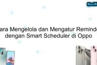 Cara Mengelola dan Mengatur Reminder dengan Smart Scheduler di Oppo