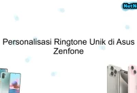 Personalisasi Ringtone Unik di Asus Zenfone
