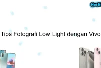 Tips Fotografi Low Light dengan Vivo